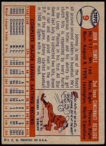 1957 Topps 9 Джони Темпъл Синсинати Редс (Бейзболна картичка) VG/БИВШИ Червени